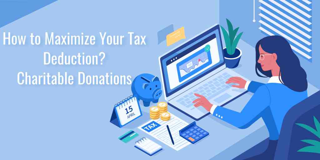 Charitable Donations as a means of Tax deduction